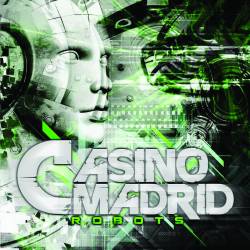 Casino Madrid : Robots